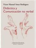 didactica y comunicacion no verbal-victor manuel amar rodriguez-9788415544302 didactica y comunicacion no verbal-victor manuel amar rodriguez-9788415544302