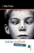 desvarios varios-iñaki prieto-9788415643302 desvarios varios-iñaki prieto-9788415643302