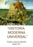 manual de historia moderna universal (ebook)-pedro garcia martin-9788415682202 manual de historia moderna universal (ebook)-pedro garcia martin-9788415682202