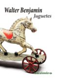 juguetes-walter benjamin-9788415715702 juguetes-walter benjamin-9788415715702