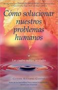 como solucionar nuestros problemas humanos (incluye 3 cd)-gueshe kelsang gyatso-9788415849902 como solucionar nuestros problemas humanos (incluye 3 cd)-gueshe kelsang gyatso-9788415849902
