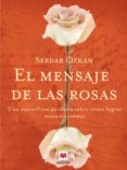 el mensaje de las rosas (ebook)-serdar ozkan-9788415893202 el mensaje de las rosas (ebook)-serdar ozkan-9788415893202