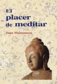 el placer de meditar (ebook)-juan manzanera zalavert-9788415912002 el placer de meditar (ebook)-juan manzanera zalavert-9788415912002