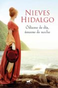 ódiame de día, ámame de noche (un romance en londres 2)-nieves hidalgo-9788416076802 ódiame de día, ámame de noche (un romance en londres 2)-nieves hidalgo-9788416076802