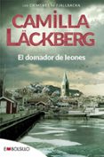 el domador de leones (serie fjällbacka 9)-camilla lackberg-9788416087402 el domador de leones (serie fjällbacka 9)-camilla lackberg-9788416087402