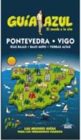 pontevedra, vigo y rias bajas 2015 (guia azul)-jesus garcia marin-paloma ledrado-9788416137602 pontevedra, vigo y rias bajas 2015 (guia azul)-jesus garcia marin-paloma ledrado-9788416137602