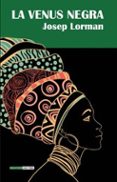 LA VENUS NEGRA (CATALAN)-2939258-otro-formato