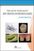 manual de restauración del diente endodonciado-ernest mallat callis-9788416270002 manual de restauración del diente endodonciado-ernest mallat callis-9788416270002
