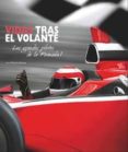 vidas tras el volante: los grandes pilotos de la formula 1-roberto gurian-9788416279302 vidas tras el volante: los grandes pilotos de la formula 1 roberto gurian 9788416279302