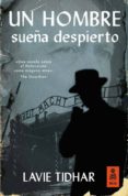 un hombre sueña despierto-lavie tidhar-9788416523702 un hombre sueña despierto-lavie tidhar-9788416523702