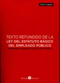 texto refundido de la ley del estatuto basico del empleado público-9788416608102 texto refundido de la ley del estatuto basico del empleado público-9788416608102