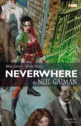 neverwhere de neil gaiman-mike carey-9788416660902 neverwhere de neil gaiman-mike carey-9788416660902