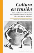 cultura en tension: seis propuestas para reapropiarnos de la cultura-nando cruz-lucia lijtmaer-9788416689002 cultura en tension: seis propuestas para reapropiarnos de la cultura-nando cruz-lucia lijtmaer-9788416689002