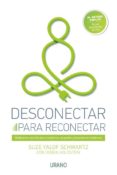 desconectar para reconectar: meditacion sencilla para escepticos ocupados y buscadores modernos-suze yalof schwartz-deb goldstein-9788416720002 desconectar para reconectar: meditacion sencilla para escepticos ocupados y buscadores modernos-suze yalof schwartz-deb goldstein-9788416720002