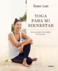 yoga para mi bienestar: me escucho, me cuido, me quiero-9788416895502 yoga para mi bienestar: me escucho, me cuido, me quiero-9788416895502
