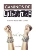 caminos de libertad (ebook)-9788416979202 caminos de libertad (ebook)-9788416979202