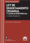 ley de enjuiciamiento criminal y legislacion especial: texto legal basico con concordancias y modificaciones resaltadas (15ª ed.)-9788417135102 ley de enjuiciamiento criminal y legislacion especial: texto legal basico con concordancias y modificaciones resaltadas (15ª ed.)-9788417135102