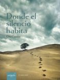 donde el silencio habita (ebook)-9788417169602 donde el silencio habita (ebook)-9788417169602