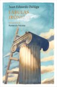 fabulas ironicas-juan eduardo zuñiga-9788417281502 fabulas ironicas-juan eduardo zuñiga-9788417281502
