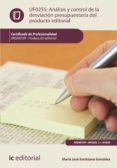 analisis y control de la desviacion presupuestaria del producto grafico. argn0109 (ebook)-9788417343002 analisis y control de la desviacion presupuestaria del producto grafico. argn0109 (ebook)-9788417343002