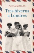 tres hiverns a londres (ebook)-fulvia nicolas tolosa-9788417444402 tres hiverns a londres (ebook)-fulvia nicolas tolosa-9788417444402