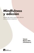 mindfulness y adicción-valerie mason-john-9788417528102 mindfulness y adicción-valerie mason-john-9788417528102
