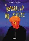El amarillo no existe-13577787-otro-formato