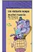 un elefante ocupa mucho espacio-elsa bornemann-9788420469102 un elefante ocupa mucho espacio-elsa bornemann-9788420469102