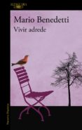 vivir adrede (ebook)-mario benedetti-9788420490502 vivir adrede (ebook)-mario benedetti-9788420490502