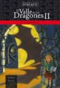 el laberinto. el valle de los dragones ii-wolfgang hohlbein-heike hohlbein-9788420552002 el laberinto. el valle de los dragones ii-wolfgang hohlbein-heike hohlbein-9788420552002