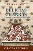 delicias charras y otros sabores castellanos-elisa nuñez-9788420682402 delicias charras y otros sabores castellanos-elisa nuñez-9788420682402