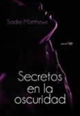 secretos en la oscuridad-sadie matthews-9788420684802 secretos en la oscuridad-sadie matthews-9788420684802