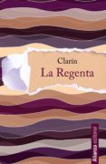 la regenta-leopoldo (clarin) alas-9788420691602 la regenta-leopoldo (clarin) alas-9788420691602