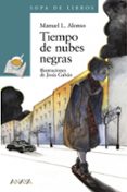 tiempo de nubes negras-manuel l. alonso-9788420777702 tiempo de nubes negras-manuel l. alonso-9788420777702