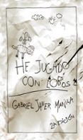 he jugado con lobos-gabriel janer manila-9788424649302 he jugado con lobos-gabriel janer manila-9788424649302