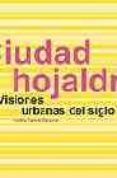 ciudad hojaldre: visiones urbanas del siglo xxi-carlos garcia vazquez-9788425219702 ciudad hojaldre: visiones urbanas del siglo xxi-carlos garcia vazquez-9788425219702
