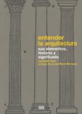 entender la arquitectura (ebook)-leland m. roth-9788425225802 entender la arquitectura (ebook)-leland m. roth-9788425225802