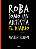 roba como un artista: el diario-austin kleon-9788425230202 roba como un artista: el diario-austin kleon-9788425230202