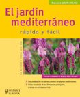 el jardin mediterraneo (rapido y facil)-carme ferre-teresa garceran-9788425518102 el jardin mediterraneo (rapido y facil)-carme ferre-teresa garceran-9788425518102