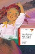 la princesa que perdio su nombre-pilar mateos-9788426348302 la princesa que perdio su nombre-pilar mateos-9788426348302