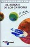 el bosque de los castores (4ª ed.)-philippe ebly-9788426573902 el bosque de los castores (4ª ed.)-philippe ebly-9788426573902