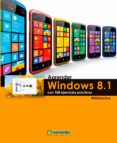 Aprender Windows 8.1 con 100 ejercicios prácticos-11503679-otro-formato
