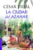 la ciudad del azahar-cesar vidal-9788427037502 la ciudad del azahar-cesar vidal-9788427037502