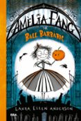 amelia fang i el ball barbàric-laura ellen anderson-9788427212602 amelia fang i el ball barbàric-laura ellen anderson-9788427212602