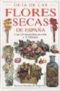 guia de las flores secas de españa-rosario miralles de imperial-9788428210102 guia de las flores secas de españa-rosario miralles de imperial-9788428210102