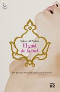 el gust de la mel-salwa al neimi-9788429763102 el gust de la mel-salwa al neimi-9788429763102