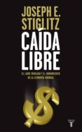 caída libre (ebook)-joseph e. stiglitz-9788430615902 caída libre (ebook)-joseph e. stiglitz-9788430615902