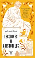Descargar libros online gratis mp3 LECCIONES DE ARISTÓTELES
				EBOOK de JOHN SELLARS