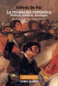 la revolucion romantica: poeticas, esteticas, ideologias-9788430939602 la revolucion romantica: poeticas, esteticas, ideologias-9788430939602
