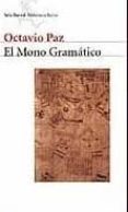 el mono gramatico-octavio paz-9788432211102 el mono gramatico-octavio paz-9788432211102
